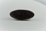 'VIP' Chocolate Oval